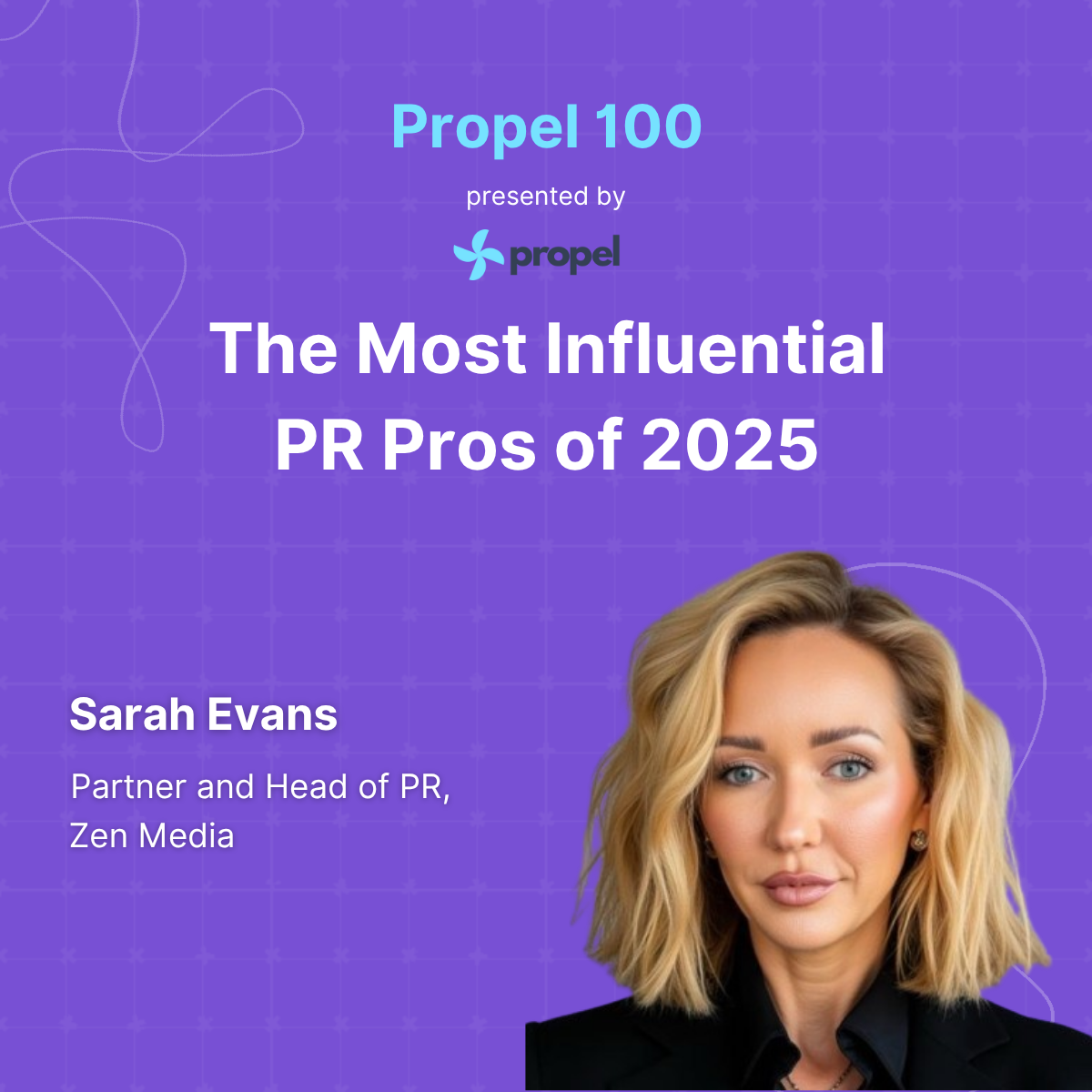 Propel 100 Most Influential PR Pros 2025